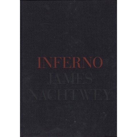 James Nachtwey - Inferno