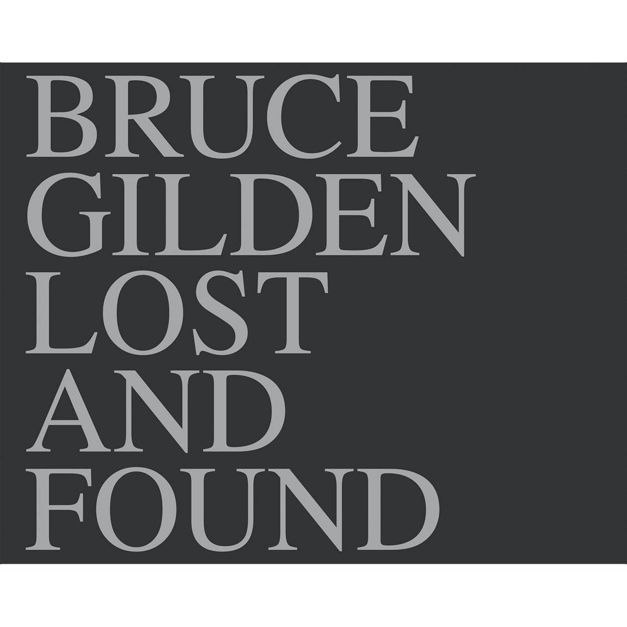 TVignette pour LOST AND FOUND - BRUCE GILDEN