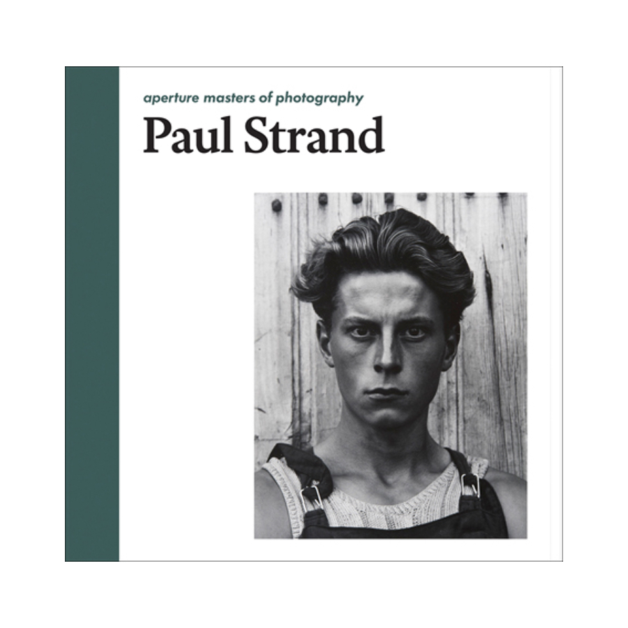 Paul Strand - Aperture Masters of Photography