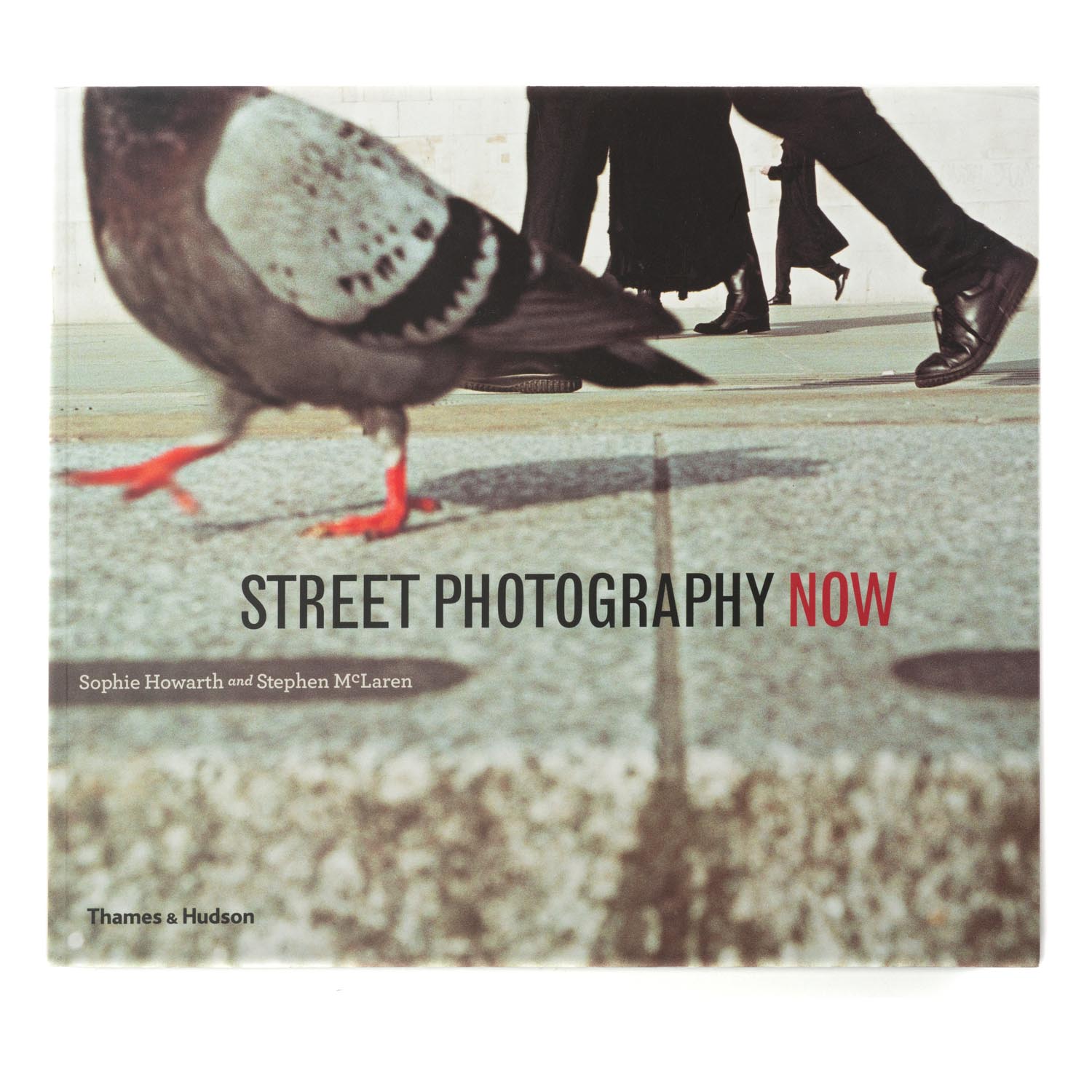 Sophie Howarth & Stephen McLaren - STREET PHOTOGRAPHY NOW