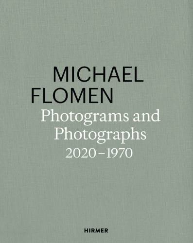 TVignette pour Michael Flomen: Photograms and Photographs. 2020–1970