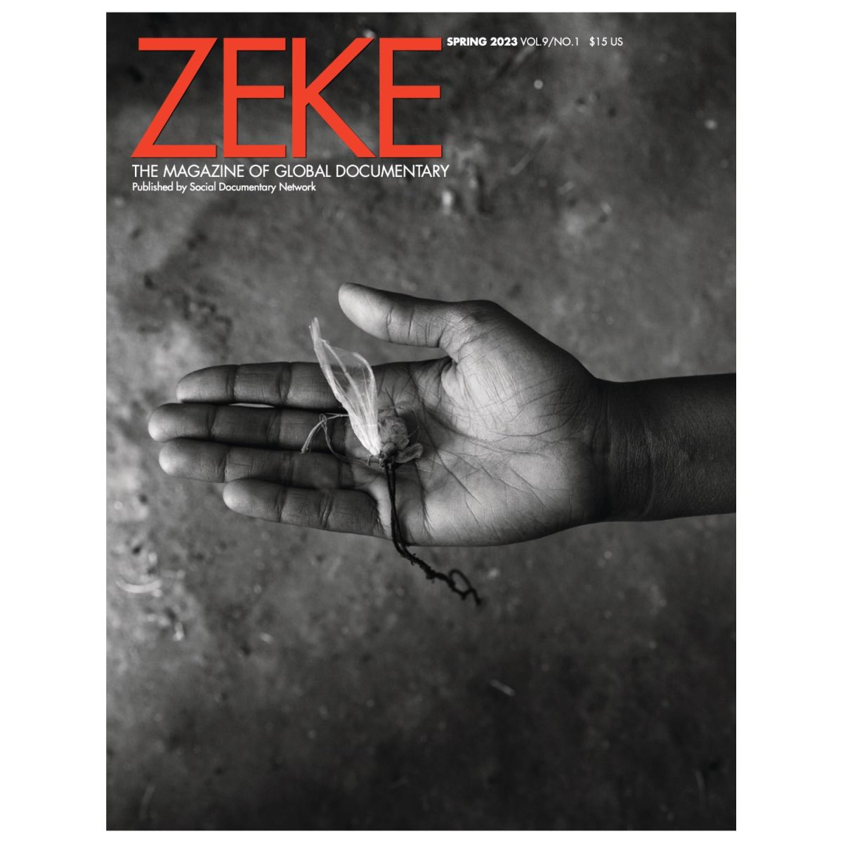 ZEKE The magazine of global documentary - Spring 2023 Vol.9 No.1