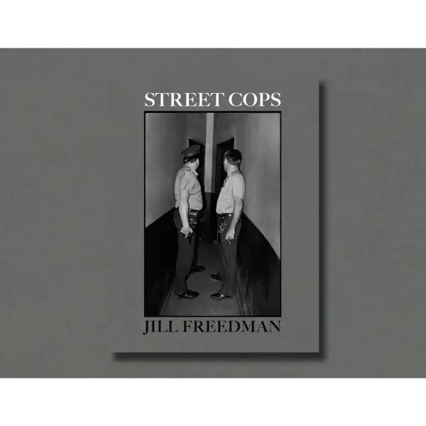 Jill Freedman - Street Cops