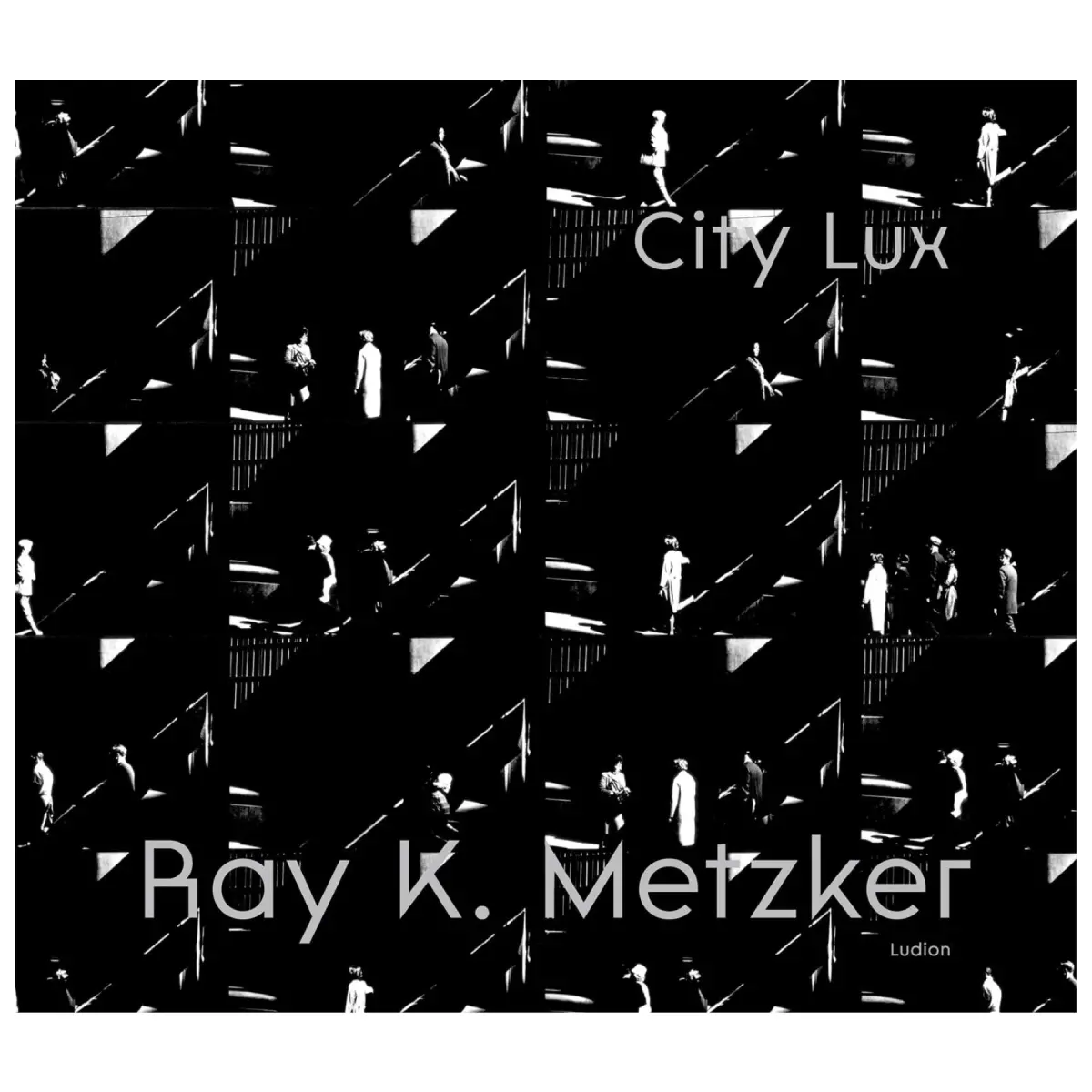 Ray K. Metzker: City Lux