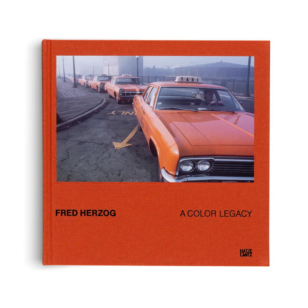 Fred Herzog - A Color Legacy
